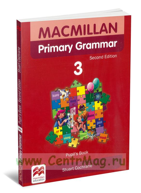 Грамматика 3 уровня. Английский Macmillan Primary Grammar. Macmillan Primary Grammar 3. Macmillan Primary Grammar 1. Учебник Macmillan Primary Grammar 1 pupil's book.